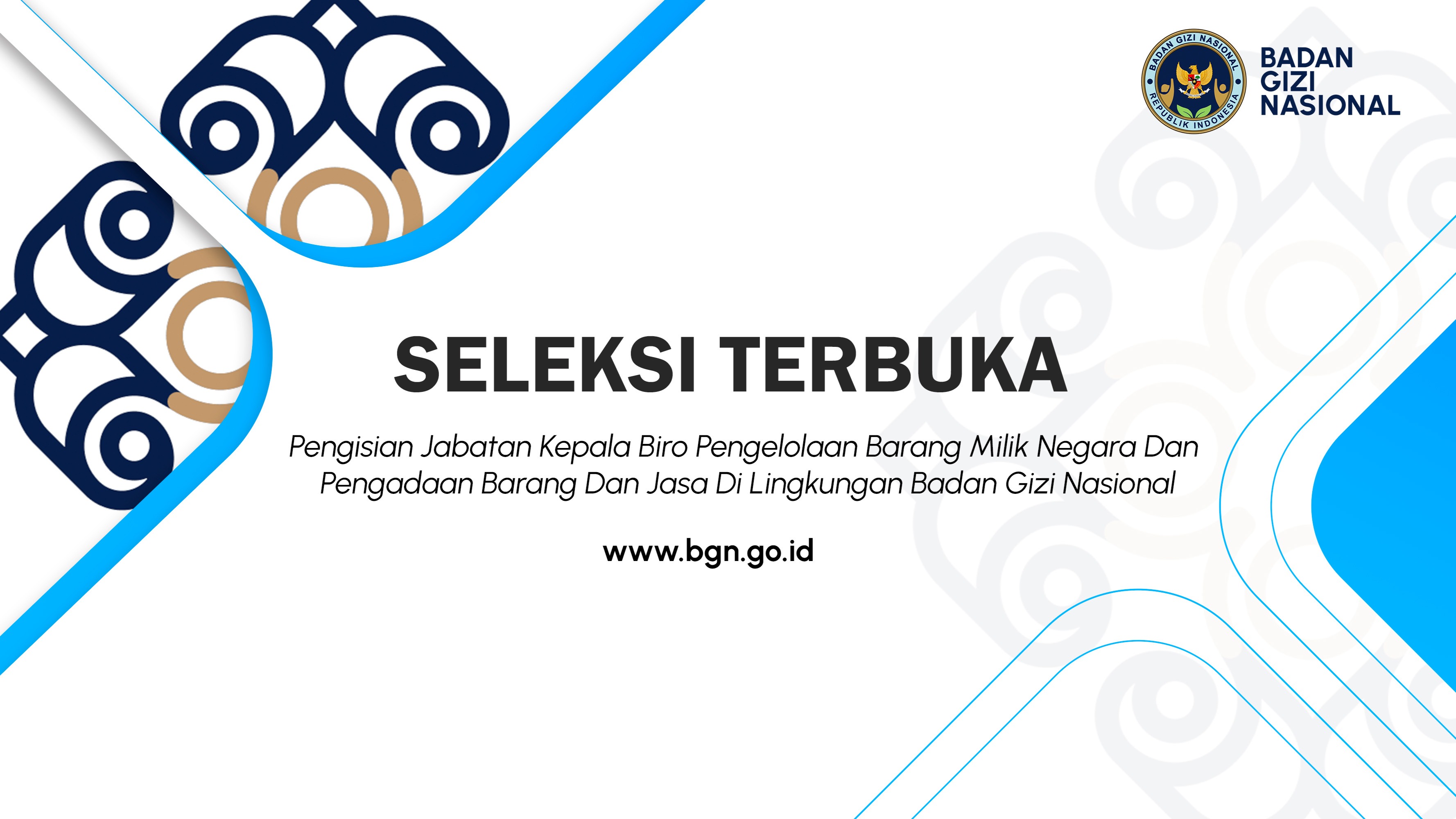 Seleksi Terbuka Pengisian Jabatan Kepala Biro Pengelolaan Barang Milik Negara Dan Pengadaan Barang Dan Jasa Di Lingkungan Badan Gizi Nasional Asahan